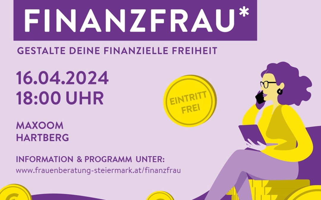 Gestalte deine finanzielle Freiheit: Finanzfrau – 16. April 2024